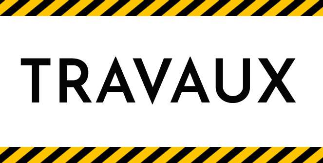 TRAVAUX